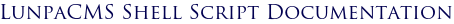 LunpaCMS Shell Script Documentation