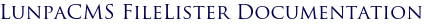 LunpaCMS FileLister Documentation